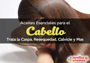 Aceites esenciales para el cabello