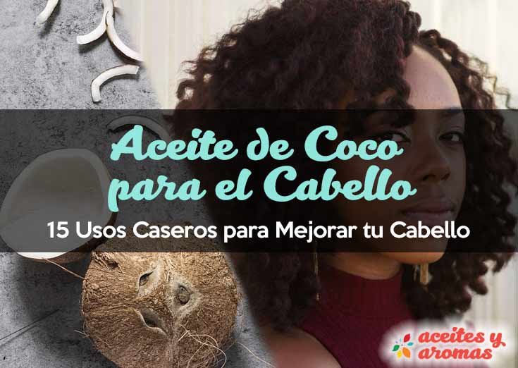 Usos naturales del aceite de coco para el cabello